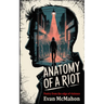 Anatomy of a Riot: Poetry from the edge of violence