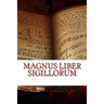 Magnus Liber Sigillorum: Abridged
