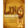 Lion Coloring Book for Kids Ages 2-6: A Unique Collection Of one side Coloring Pages!!