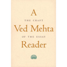 A Ved Mehta Reader