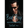 A Bad Boy Accidentally Texted Me