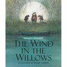 The Wind in the Willows: Illustrated Edition Children's Classics