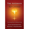 The Antidote to Greed