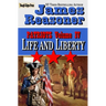 Life and Liberty