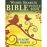 Word Search Bible Puzzle Book- Psalms and Hymns: Puzzles for People with Dementia [With Text] (Large Print)
