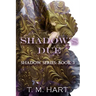 Shadow's Due: Shadow Series, Book 3