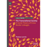 The Transnational Society: A Social Theory of Cross Border Linkages