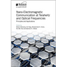 Nano-Electromagnetic Communication at Terahertz and Optical Frequencies: Principles and Applications