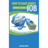 How to Make Money Without Having a Job: Get Paid From Home & Enjoy Your Life