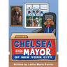 Chelsea for Mayor of New York City