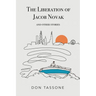 The Liberation of Jacob Novak: And Other Stories