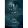 The Safest Place