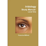 Iridology Study Manual: Level One