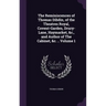 The Reminiscences of Thomas Dibdin, of the Theatres Royal, Covent-Garden, Drury-Lane, Haymarket, &c., and Author of The Cabinet, &c. .. Volume 1