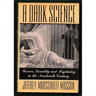 A Dark Science: Women, Sexuality, and Psychiatry in the Nineteenth Century