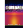 Deliverance, My Story, Your Victory