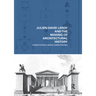 Julien-David Leroy and the Making of Architectural History