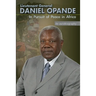 In Pursuit of Peace in Africa: An Autobiography