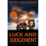 Luck and Judgement