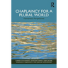 Chaplaincy for a Plural World: Humanistic Perspectives