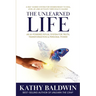 The Unlearned Life: A Self-Guided System for Women Ready to Heal, Level UP, and Activate Their Soul's Calling