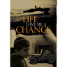 Life Gave Me A Chance