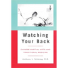 Watching Your Back: Chinese Martial Arts and Traditional Medicine