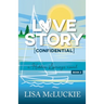 Love Story (Confidential): A Hidden Springs Novel