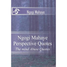 Ngogi Mahaye Perspective Quotes: The mind Abuse Quotes