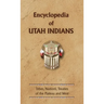 Encyclopedia of Utah Indians