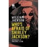 Who's Afraid of Shirley Jackson?