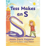 Tess Makes an S