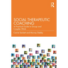 Social Therapeutic Coaching: A Practical Guide to Group and Couples Work