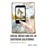 Social Media and Oil in Southern California: Greenwashing Los Angeles