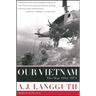 Our Vietnam: The War 1954-1975