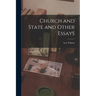 Church and State and Other Essays
