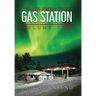 Tales from the Gas Station: Volume Two