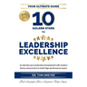 10 Golden Stars to Leadership Excellence: Accelerate your leadership development with modern theory and practice to build high-performance teams