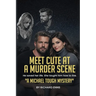Meet Cute at a Murder Scene