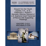 Eduard Von Der Heydt, Libertas, S.A., et al., Petitioners v. Robert F. Kennedy, Attorney General of U.S. Supreme Court Transcript of Record with Suppo