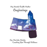 My Mental Health Matter: Beginnings: Coaching You Through Wellness