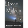 Dream Makers: Book I
