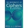The Mathematics of Ciphers: Number Theory and RSA Cryptography