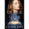 Of Vice and Virtue