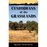 Custodians of the Grasslands