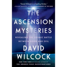 The Ascension Mysteries: Revealing the Cosmic Battle Between Good and Evil