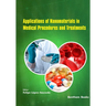 Applications of Nanomaterials in Medical Procedures and Treatments