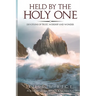 Held by the Holy One