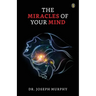 The Miracles Of Your Mind