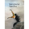 Interglacial Narrows